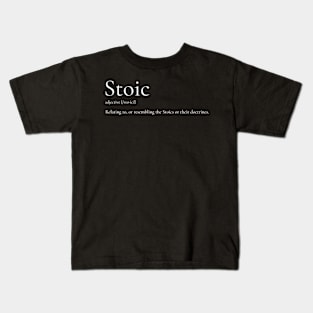 Stoic Definition Kids T-Shirt